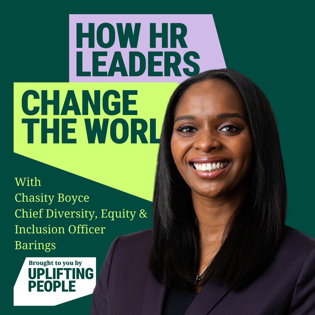 Episode 58: Normalising the conversation, Chasity Boyce, Chief Diversity, Equity & Inclusion Officer, Barings