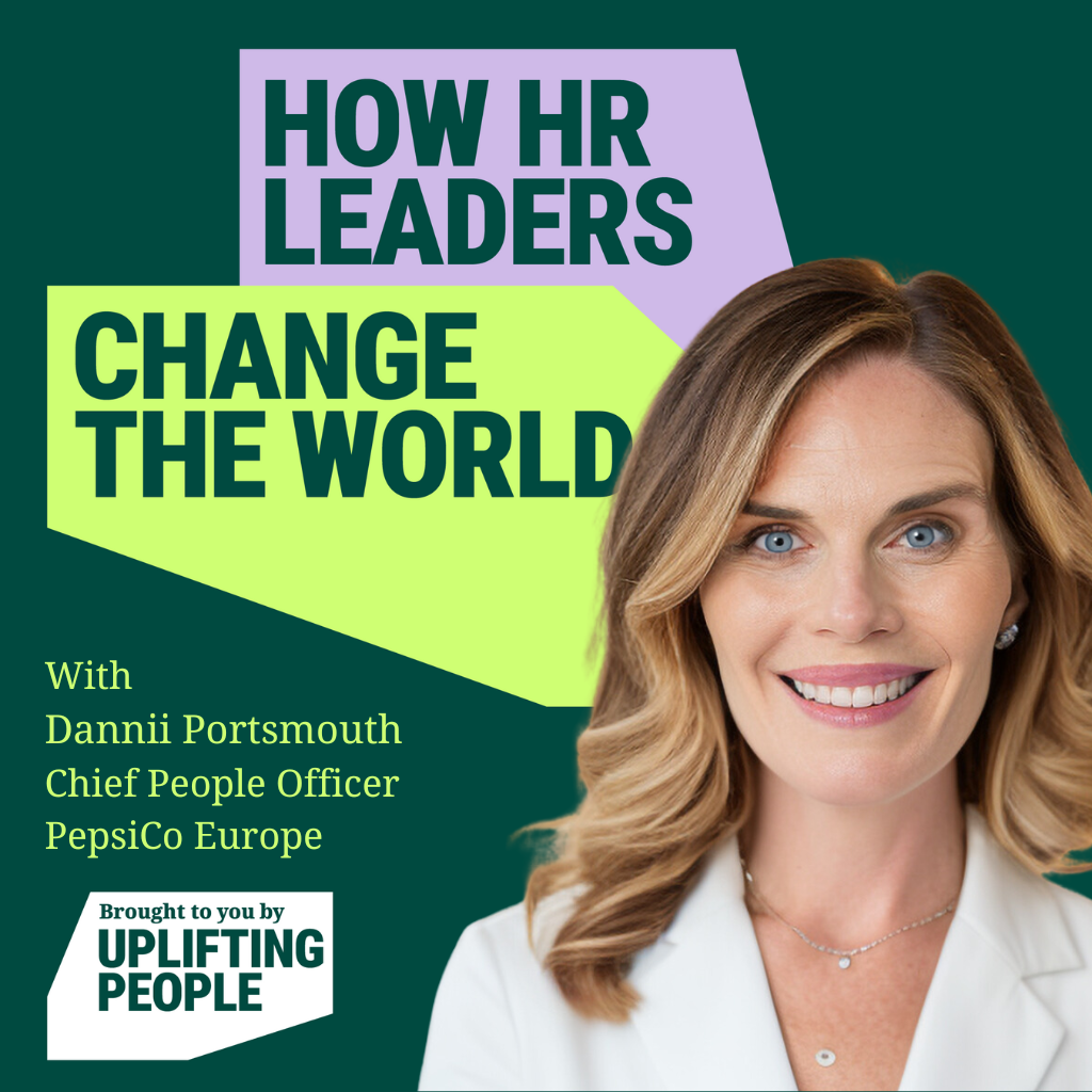 Episode 170: Embedding Purpose in Every Role: Dannii Portsmouth, Chief People Officer, PepsiCo Europe