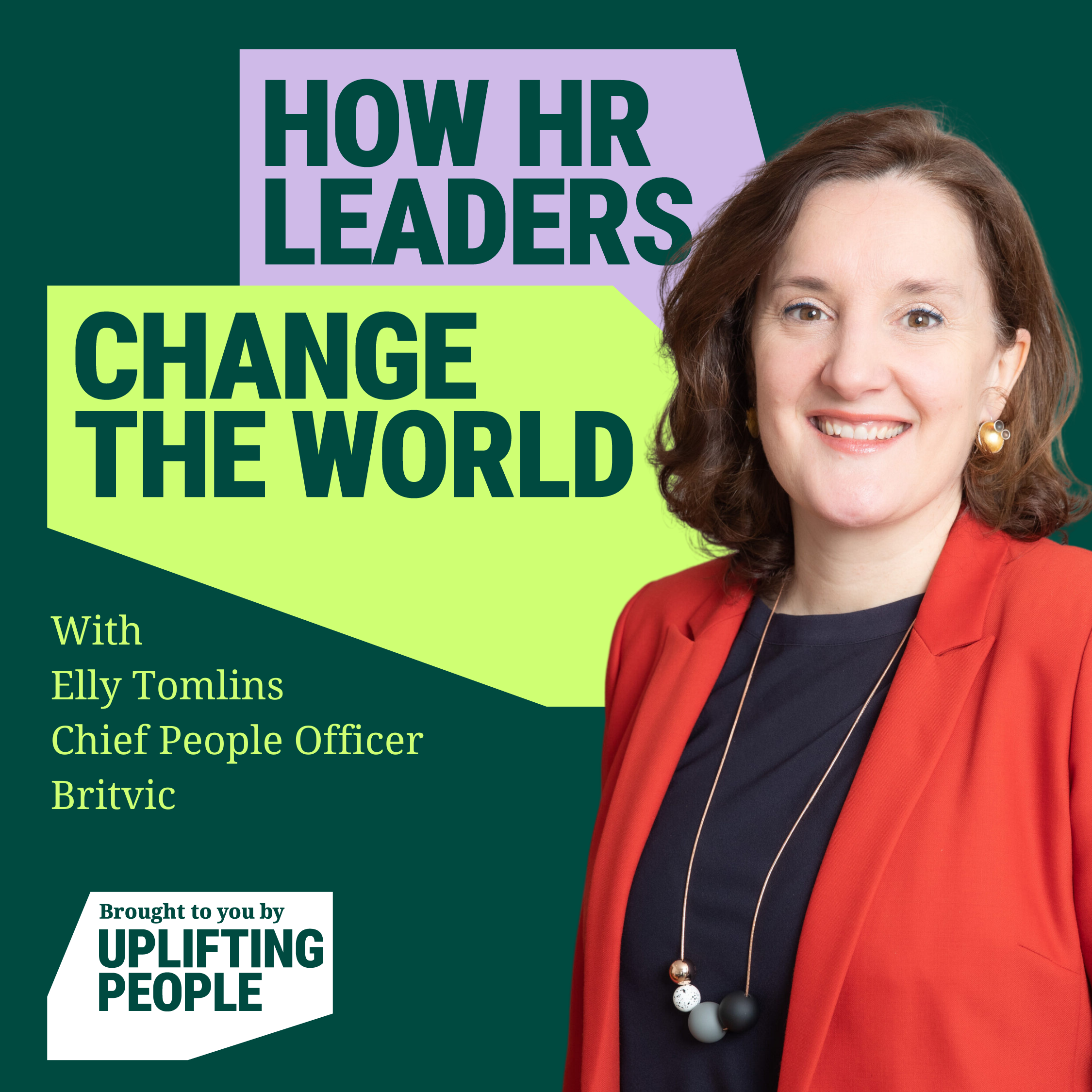 Episode 71: HR is a powerful catalyst: Elly Tomlins, Chief People Officer, Britvic