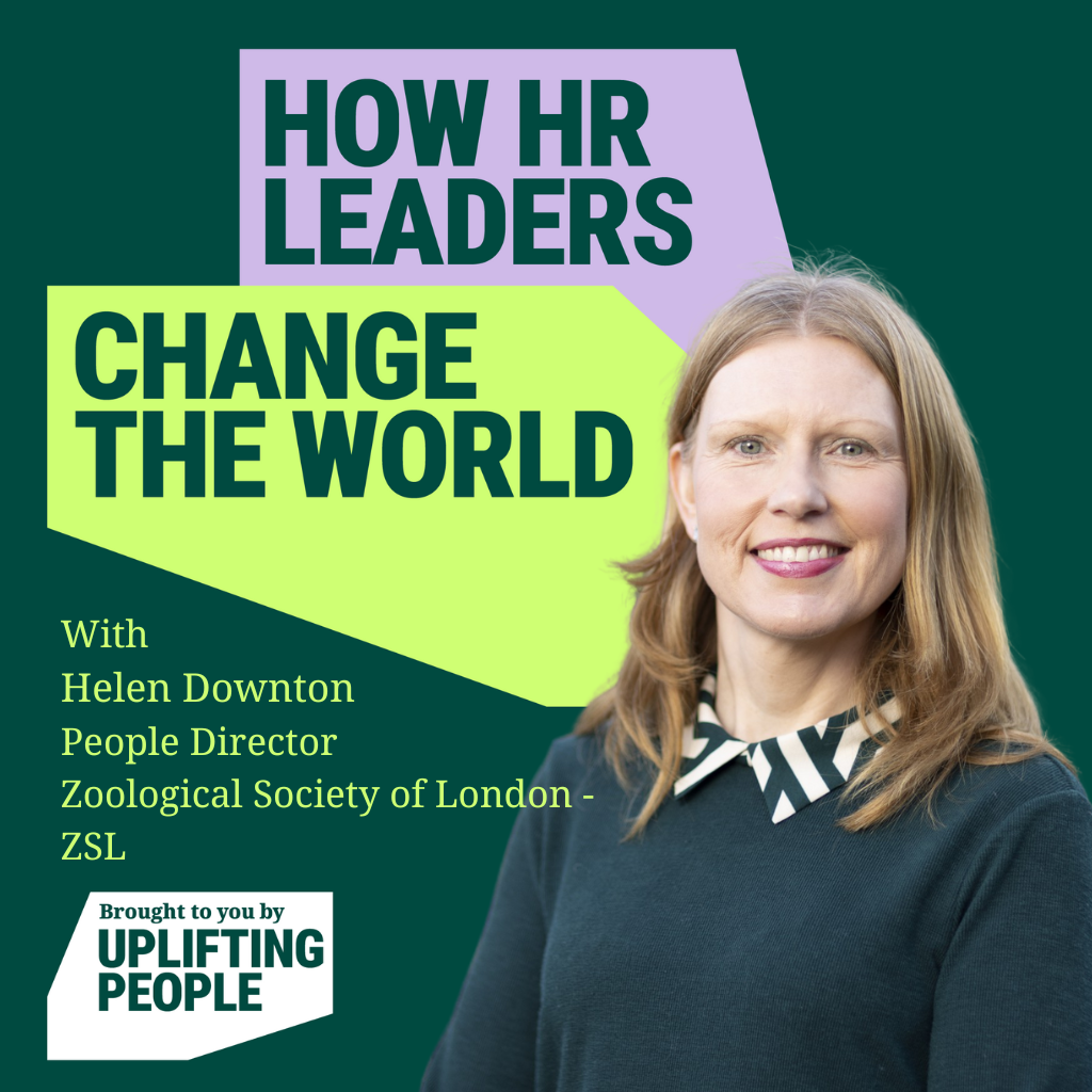 Episode 183. HR in Conservation: How ZSL Shapes Workplace Culture: Helen Downton, People Director, Zoological Society of London