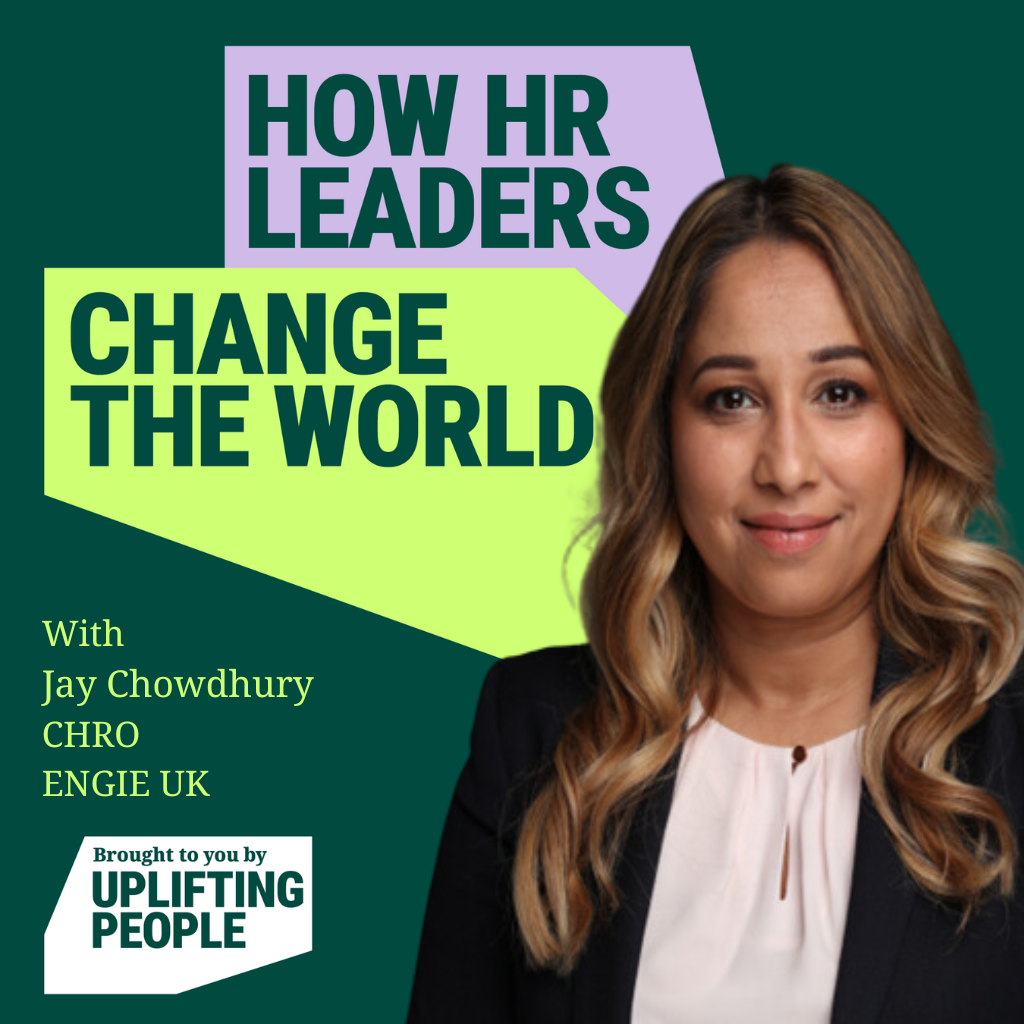 Episode 157: Purpose & Culture to Attract Talent: Jay Chowdhury, CHRO, ENGIE UK