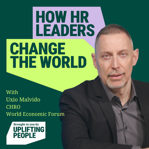 Episode 175: Collective Success - Harnessing Purpose in HR: Uxio Malvido, CHRO at the World Economic Forum