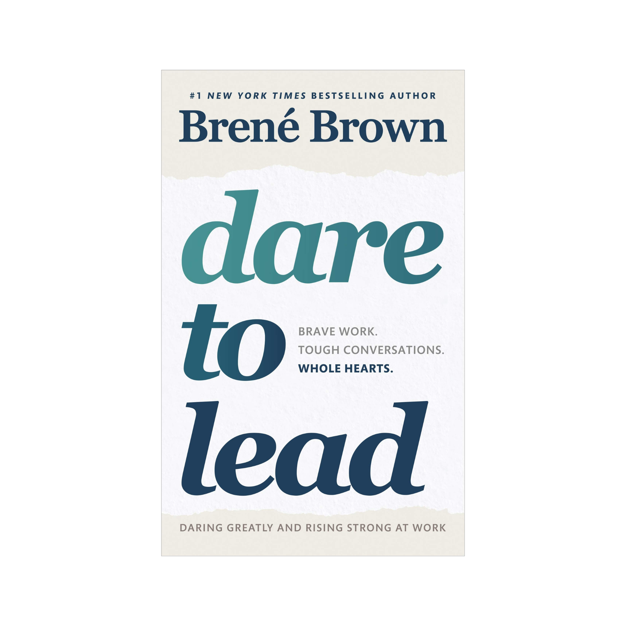 Dare to Lead by Brené Brown